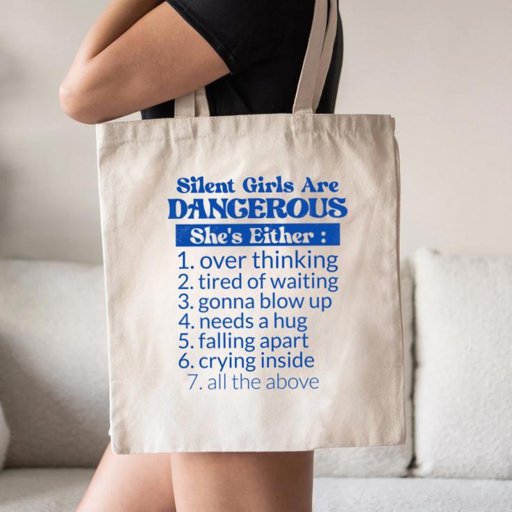 Silent Girls Are DangerousFor Quiet Introvert Girl Canvas Tote Bag Silent Girls Are DangerousFor Quiet Introvert Girl Canvas Tote Bag