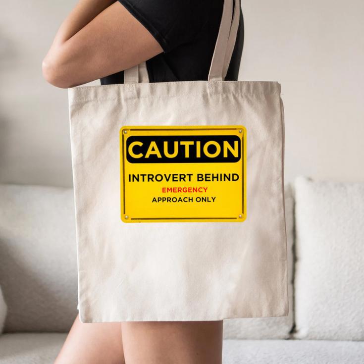 A Simple Yellow Warning Sign For Introvert Canvas Tote Bag A Simple Yellow Warning Sign For Introvert Canvas Tote Bag
