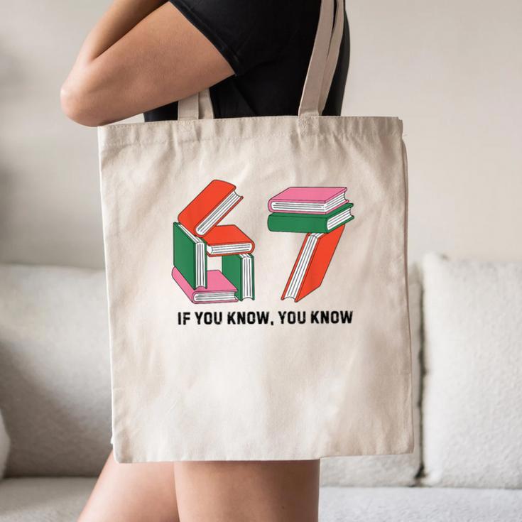 Six Seven 67 If You Know You Know 6 7 Reading Books Canvas Tote Bag Six Seven 67 If You Know You Know 6 7 Reading Books Canvas Tote Bag