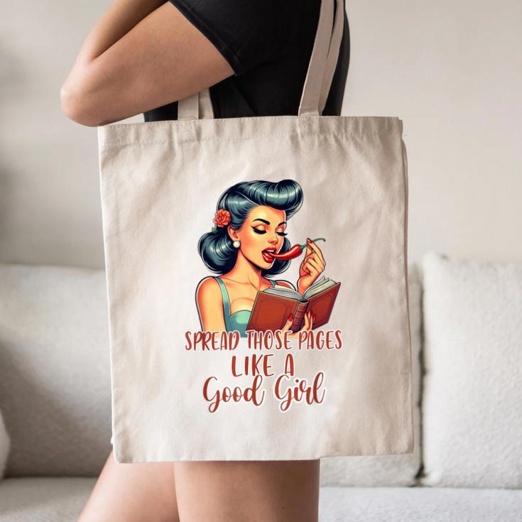 Smutty Spicy Book Reader Spread Those Pages Like A Good Girl Canvas Tote Bag