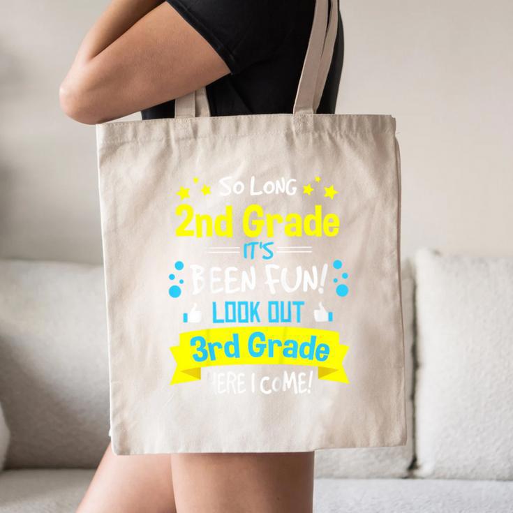 So Long 2nd Grade Here I Come 3rd Grader Graduation Canvas Tote Bag