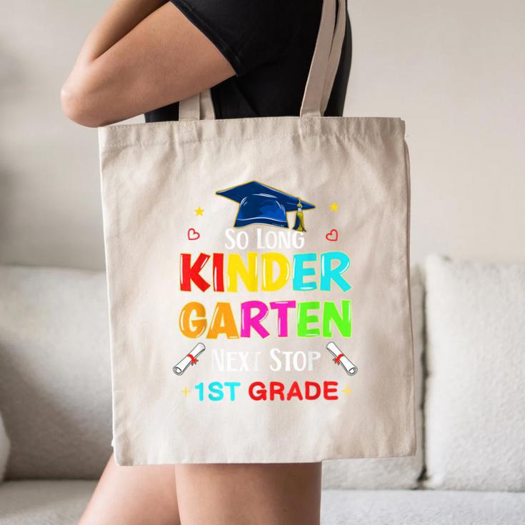 So Long Kindergarten Graduation 2025 Graduate 1st Grade Canvas Tote Bag