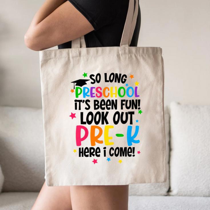 So Long Preschool Pre-K Here I Come Graduation Canvas Tote Bag