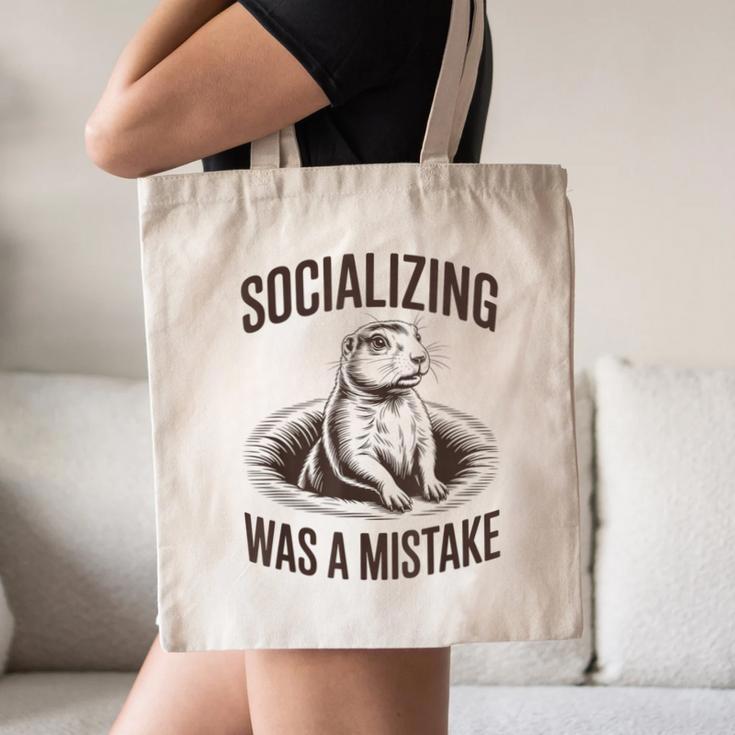 Socializing Was a Mistake Prairie Dog Introverts Humor Canvas Tote Bag Socializing Was a Mistake Prairie Dog Introverts Humor Canvas Tote Bag