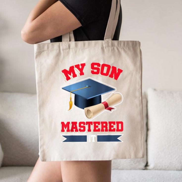 My Son Mastered It Shirt Masters Tee Graduate Graduation Canvas Tote Bag