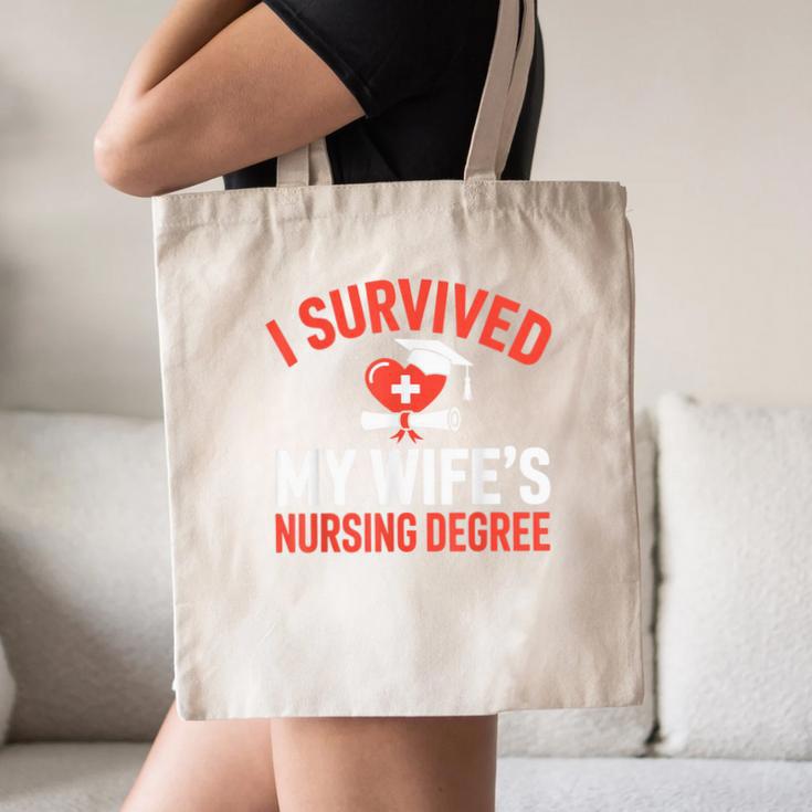 I Survived My Wife's Nursing Degree Rn Graduation Nurse Canvas Tote Bag