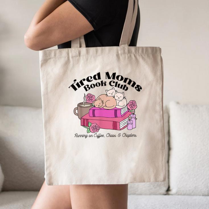 Tired Moms Book Club Running On Coffee Chaos And Chapter Cat Canvas Tote Bag