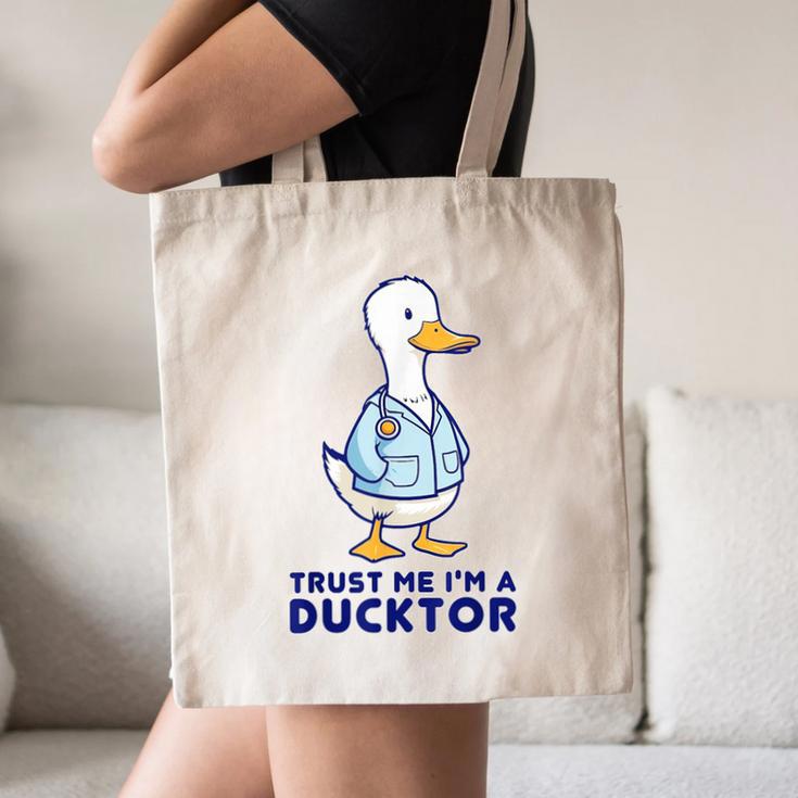 Trust Me I'm a Ducktor Doctor Sayings Graduation Canvas Tote Bag
