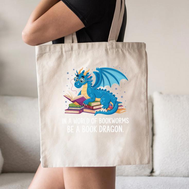 In A World Full Of Bookworms Be A Book Dragon Canvas Tote Bag