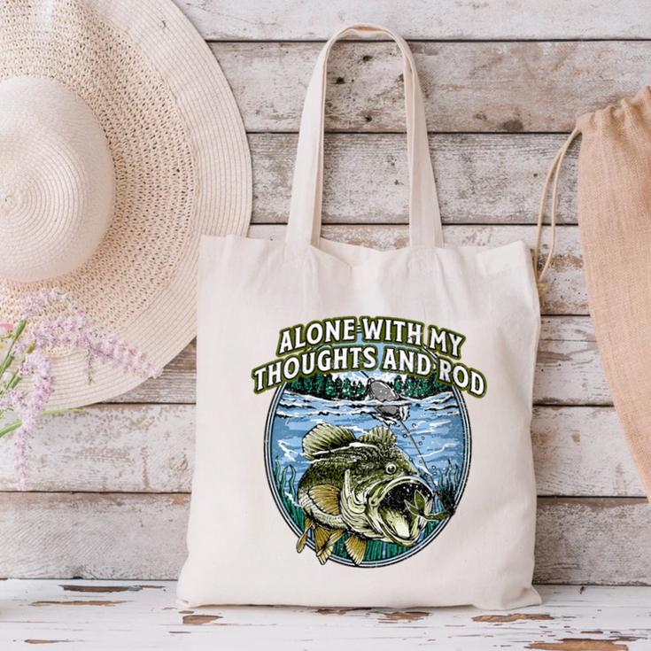 Alone With My Thoughts And Rod Introvert Fishing Antisocial Canvas Tote Bag Alone With My Thoughts And Rod Introvert Fishing Antisocial Canvas Tote Bag