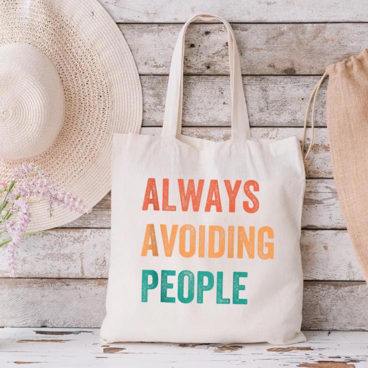 Always Avoiding People Shy Introvert Canvas Tote Bag