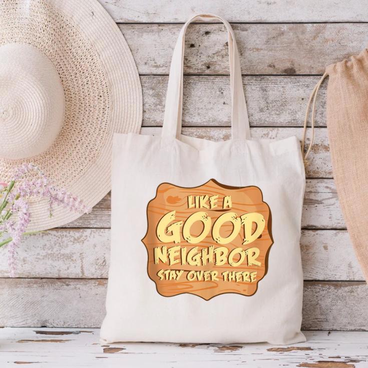 Antisocial Like A Good Neighbor Stay Over There Introvert Canvas Tote Bag