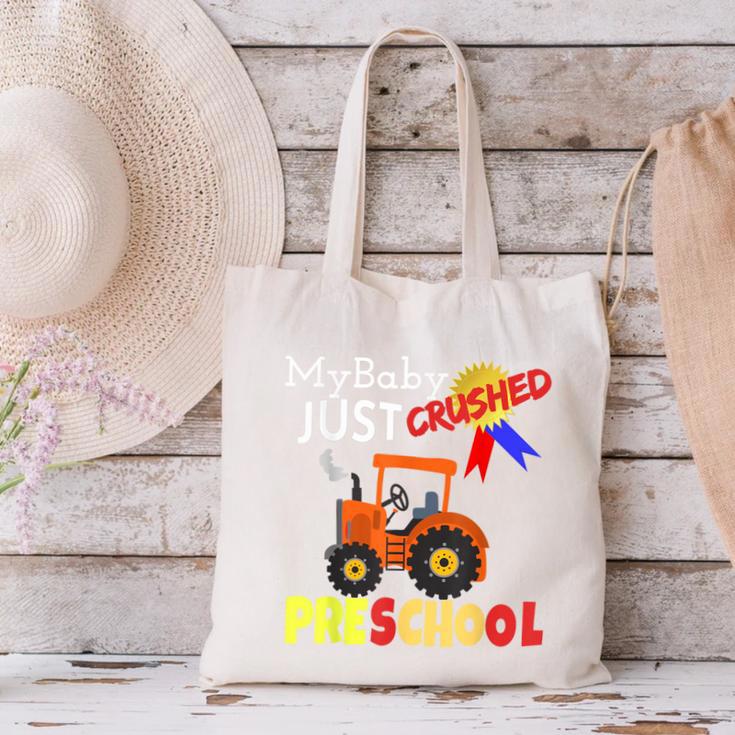 My Baby Just Crushed Preschool Graduation Canvas Tote Bag