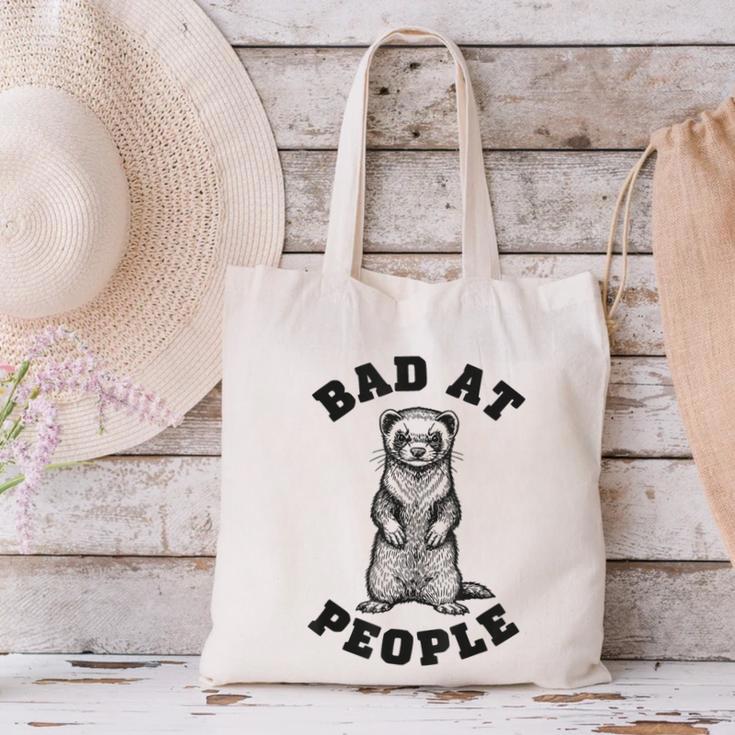Bad At People Ferret Introvert Saying Slogan Canvas Tote Bag
