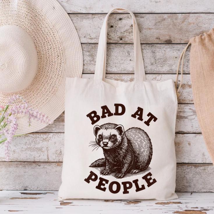 Bad At People Ferret Introvert Saying Slogan Tee Canvas Tote Bag