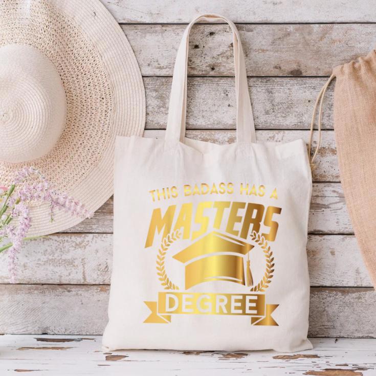 This Badass Has a Masters Degree College Graduation Canvas Tote Bag