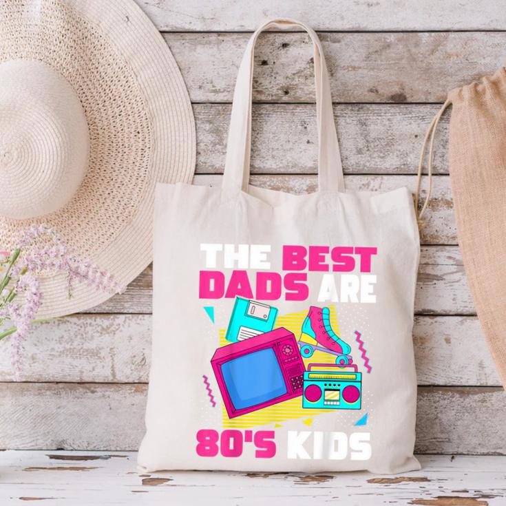 The Best Dads Are 80s Kids 80s Dad Nostalgia Canvas Tote Bag