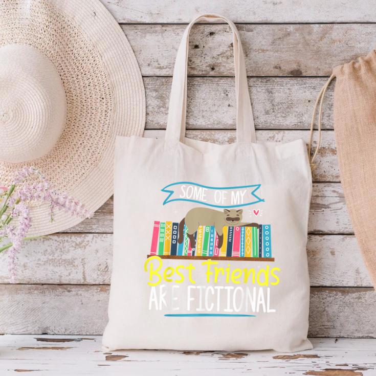 Some Of My Best Friends Are Fictional Book Lover Bookworm Canvas Tote Bag Some Of My Best Friends Are Fictional Book Lover Bookworm Canvas Tote Bag