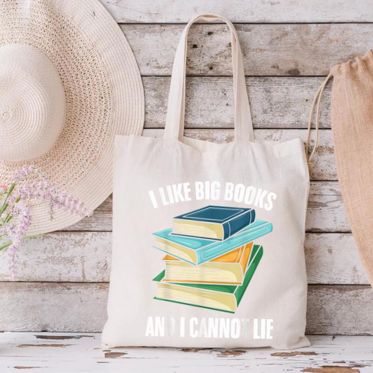 I Like Big Books And I Cannot Lie Book Reading Book Lover Canvas Tote Bag I Like Big Books And I Cannot Lie Book Reading Book Lover Canvas Tote Bag