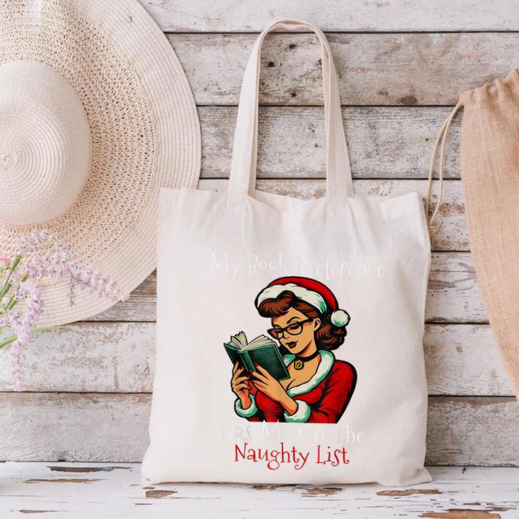 My Book Preference Has Me On The Naughty List Christmas Xmas Canvas Tote Bag