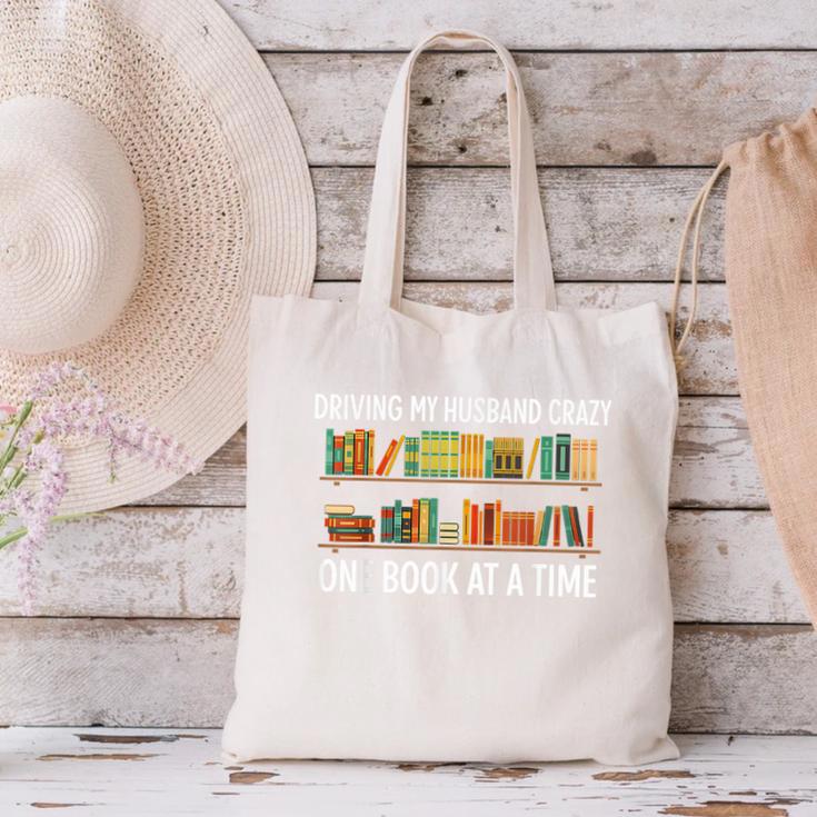 Bookcase Driving My Husband Crazy One Book At A Time Canvas Tote Bag