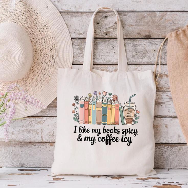 I Like My Books Spicy & My Coffee Icy Lover Bookworm Canvas Tote Bag I Like My Books Spicy & My Coffee Icy Lover Bookworm Canvas Tote Bag
