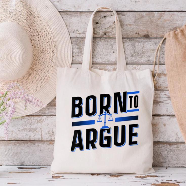 Born To Argue Graduation Lawyer Advocate Attorney Law Canvas Tote Bag