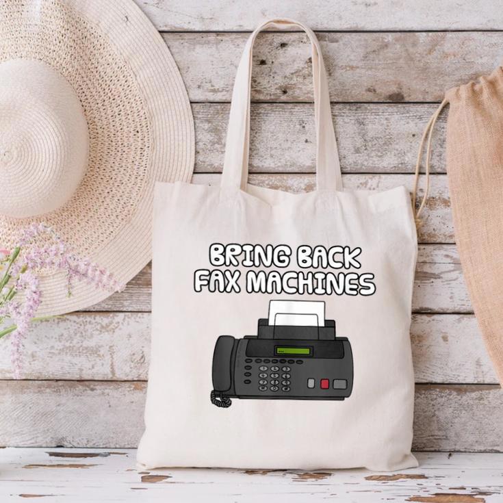 Bring Back Fax Machines Office Sarcasm Nostalgia Canvas Tote Bag