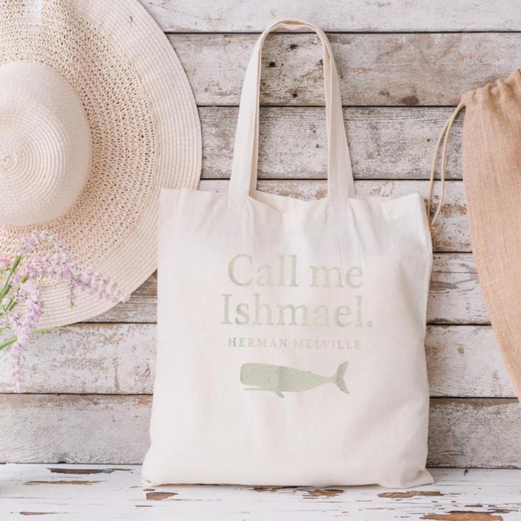 Call Me Ishmael Moby Dick Quote Shirt For Book Lovers Canvas Tote Bag Call Me Ishmael Moby Dick Quote Shirt For Book Lovers Canvas Tote Bag