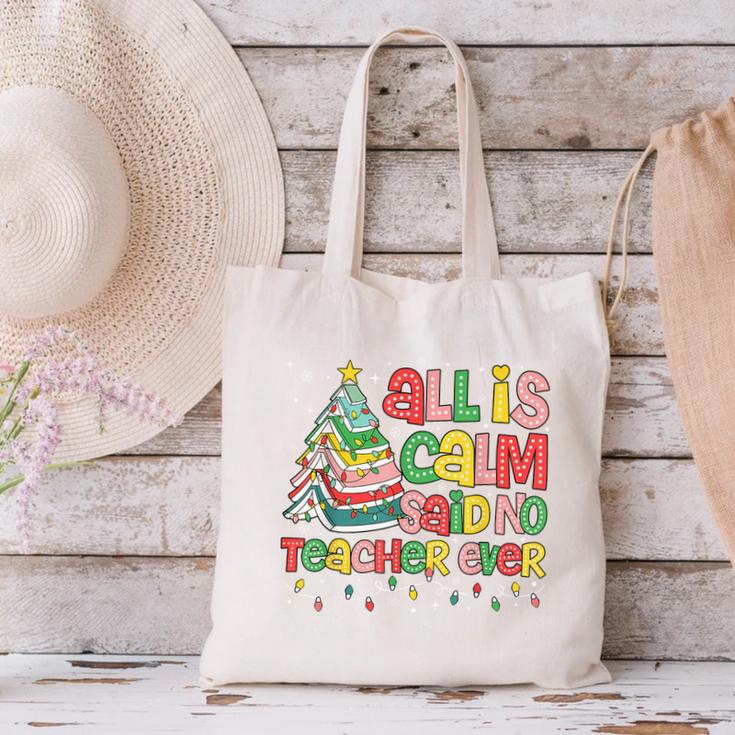 All Is Calm Said No Teacher Ever Book Christmas Tree Canvas Tote Bag