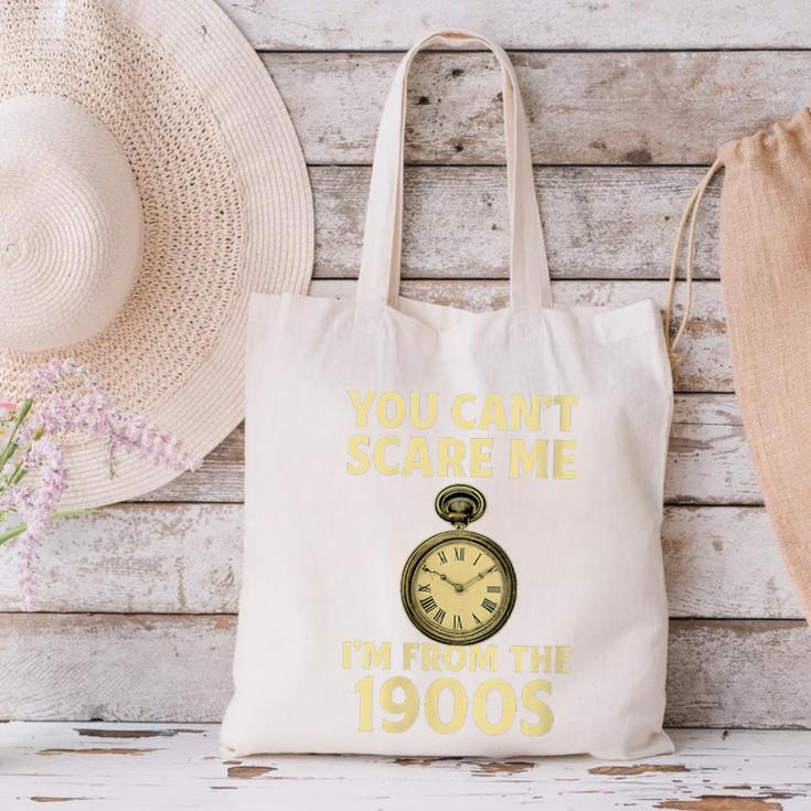You Can't Scare Me I'm From The 1900s Vintage Pocket Watch Canvas Tote Bag