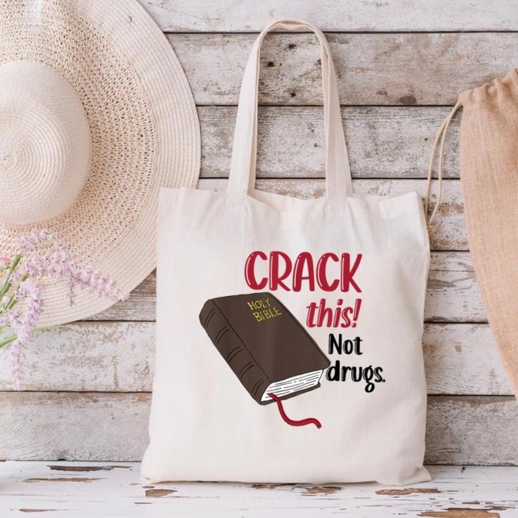 Christian Quote Holy Bible Crack This Book Not Drugs Canvas Tote Bag Christian Quote Holy Bible Crack This Book Not Drugs Canvas Tote Bag