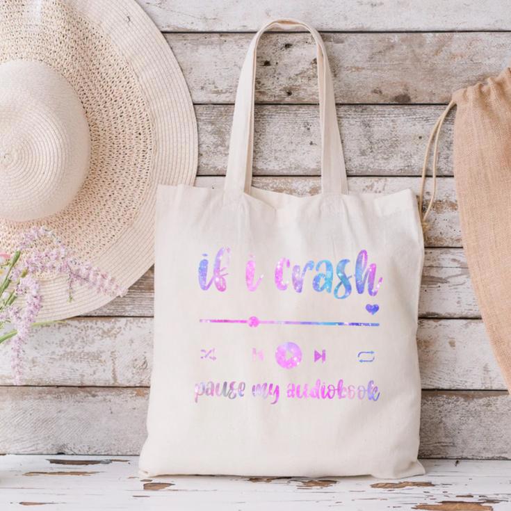 If I Crash Pause My Audiobook Listener Bookish Book Lover Canvas Tote Bag