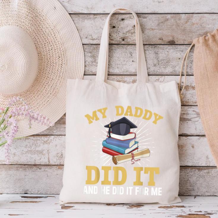 My Dad Did It Graduation My Dad Did It My Daddy Did It Canvas Tote Bag My Dad Did It Graduation My Dad Did It My Daddy Did It Canvas Tote Bag