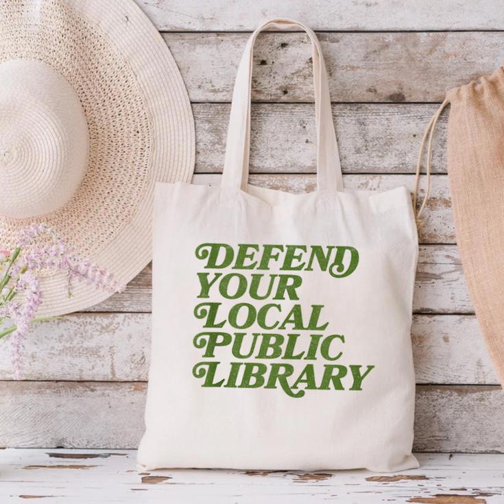 Defend Your Local Public Library For Book Lovers Canvas Tote Bag