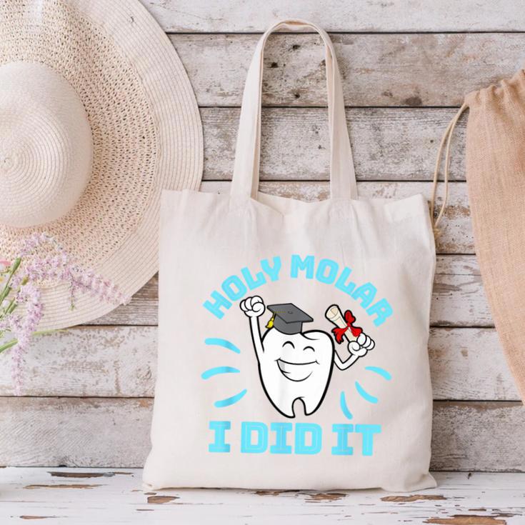 Dentist Hygienist Dental Graduation Holy Molar I Did It Canvas Tote Bag