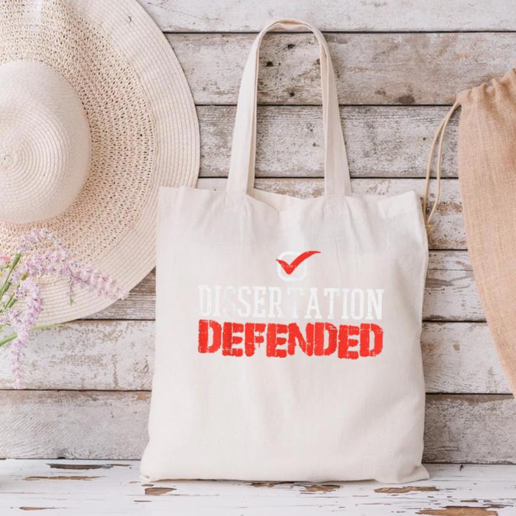 Dissertation Defended Doctorate Doctoral PhD Graduation Canvas Tote Bag