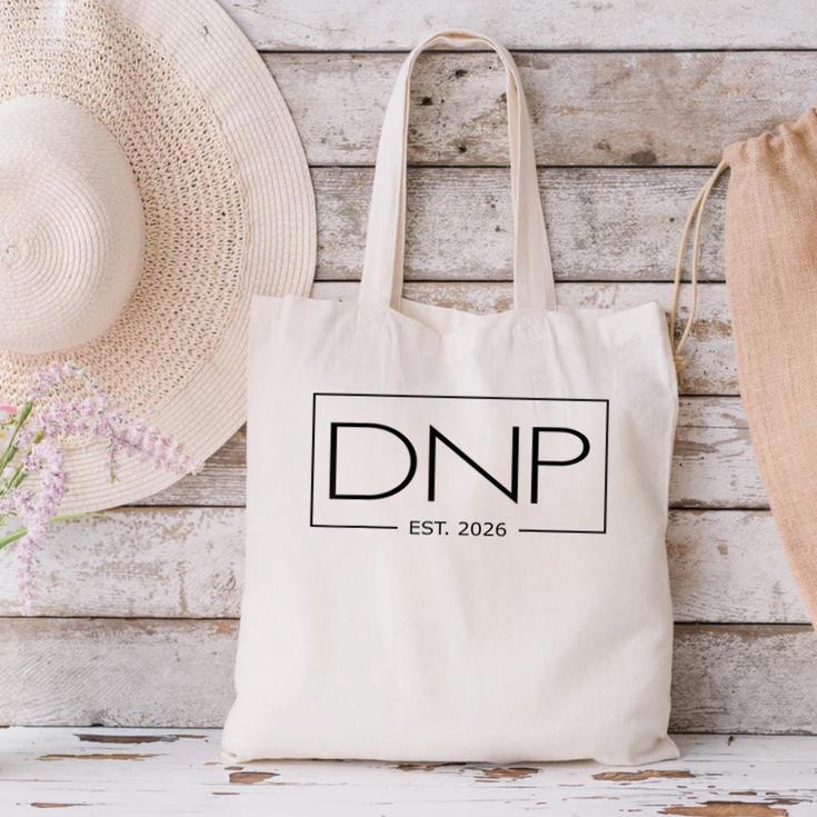 DNP Doctor Of Nursing Practice Graduation DNP 2026 Graduate Canvas Tote Bag