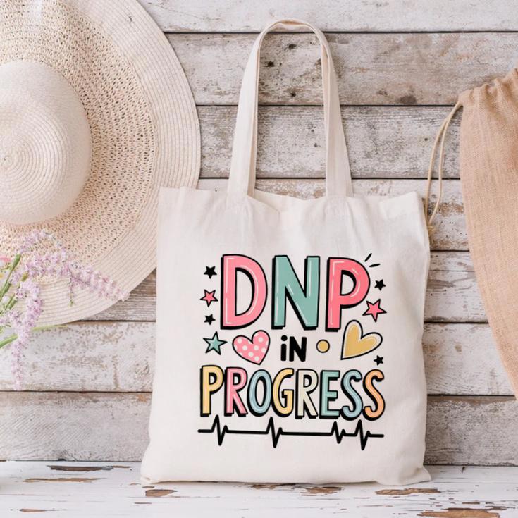 DNP In Progress Director Of Nursing Student Graduation Canvas Tote Bag