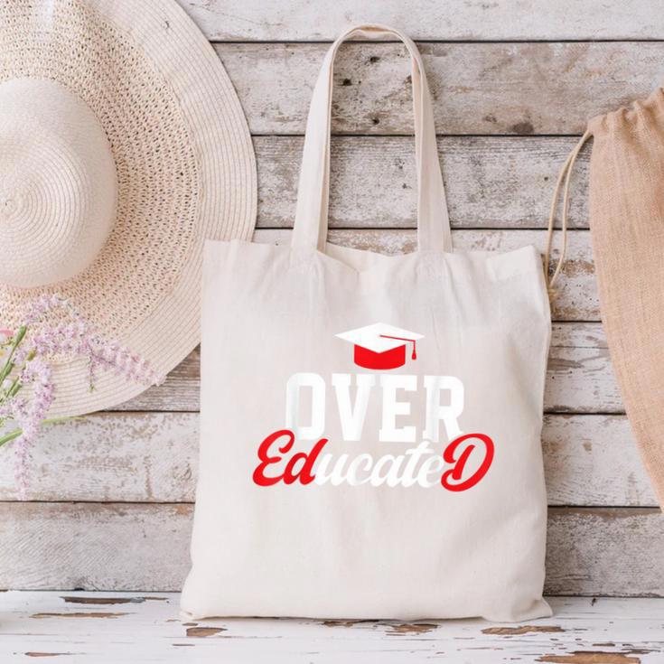 Doctor Of Education Over Educated EdD Doctorate Graduation Canvas Tote Bag