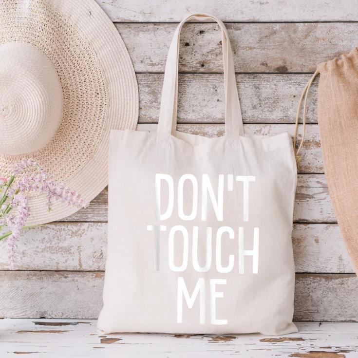 Don't Touch Me For Boy Girl Men Women Introvert Canvas Tote Bag
