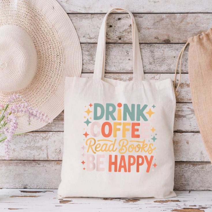 Drink Coffee Read Books Be Happy Aesthetic Quote Canvas Tote Bag Drink Coffee Read Books Be Happy Aesthetic Quote Canvas Tote Bag