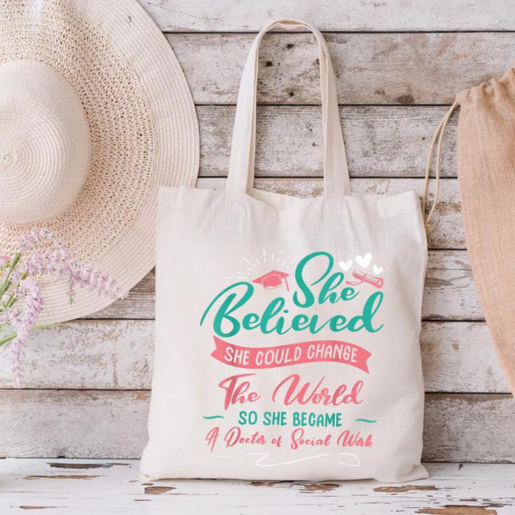 DSW Graduation So She Became A Doctor Of Social Work Canvas Tote Bag