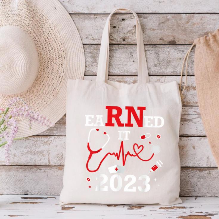 Earned It 2023 For Nurse Graduation Or RN LPN Class Of Canvas Tote Bag