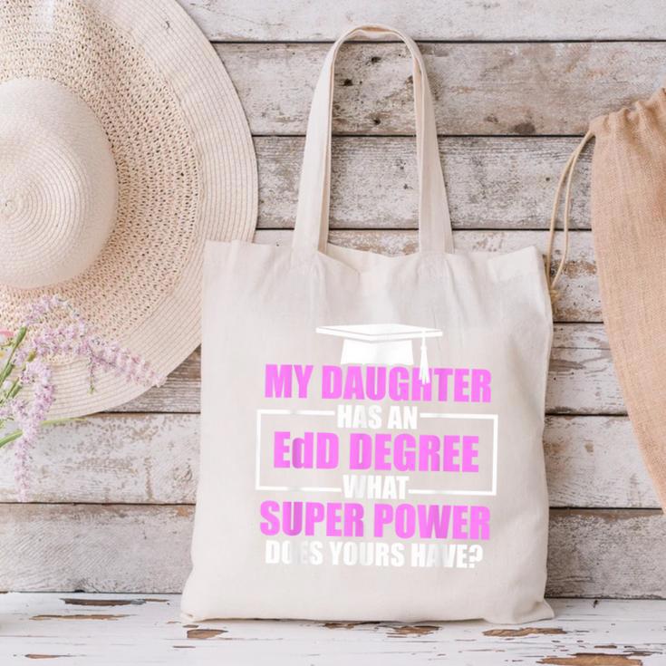 EdD Doctor Of Education Daughter Power Doctorate Graduation Canvas Tote Bag