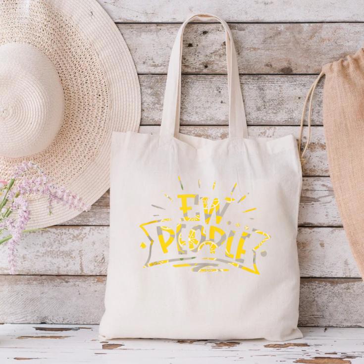 Ew People Antisocial Introvert Saying Yellow Lemon Canvas Tote Bag Ew People Antisocial Introvert Saying Yellow Lemon Canvas Tote Bag