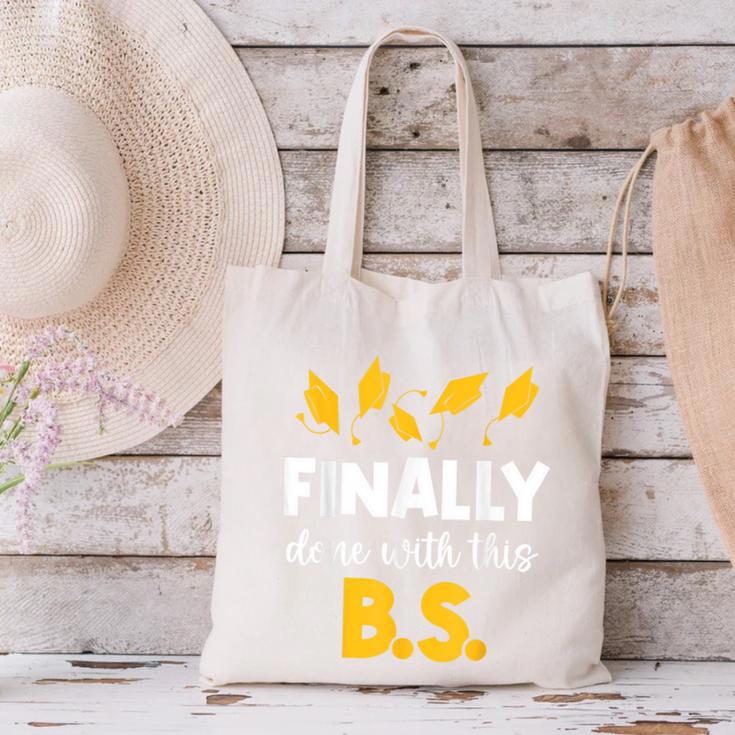 Finally Done With This Bs Bachelor's Bachelor Graduation Canvas Tote Bag