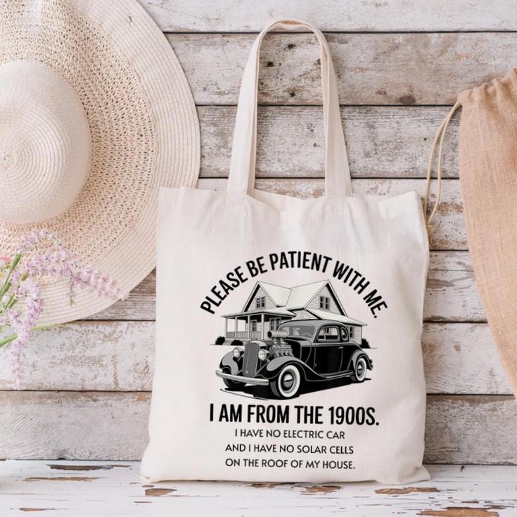 Forgive Me I'm From The 1900s No E-Car No SolarCells Canvas Tote Bag