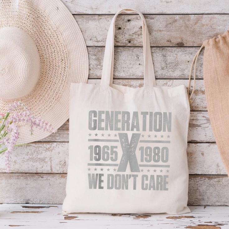 Generation X We Don't Care Gen X Gen Xer Nostalgia Canvas Tote Bag