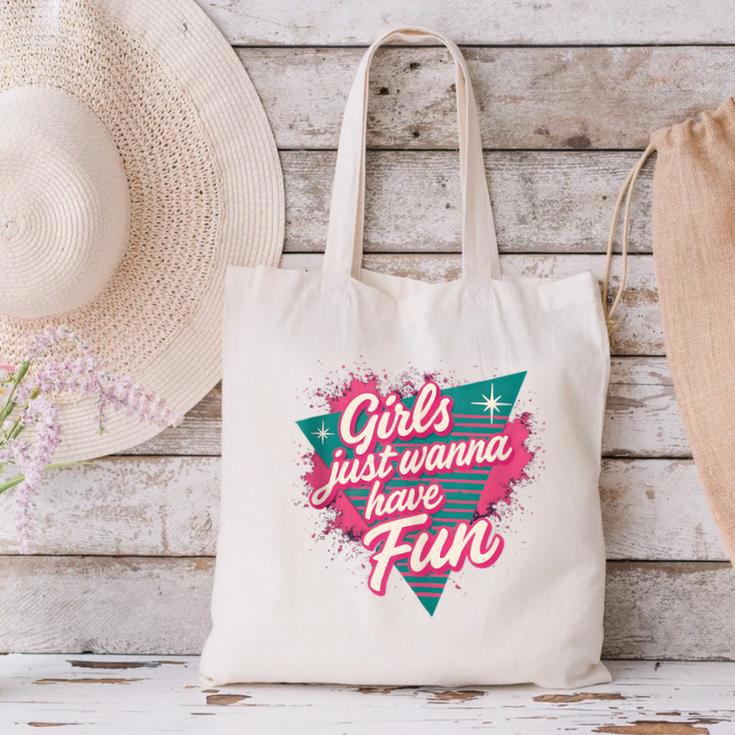 Girls Just Wanna Have Fun Retro 80s Nostalgia Night Out Canvas Tote Bag Girls Just Wanna Have Fun Retro 80s Nostalgia Night Out Canvas Tote Bag
